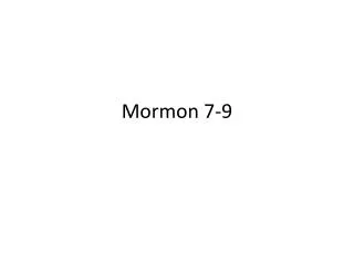 Mormon 7-9