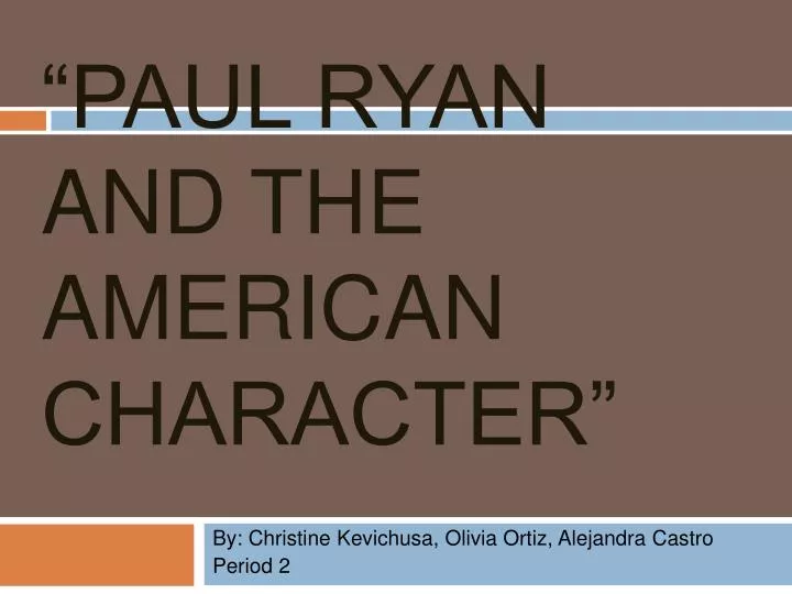 paul ryan and the american character