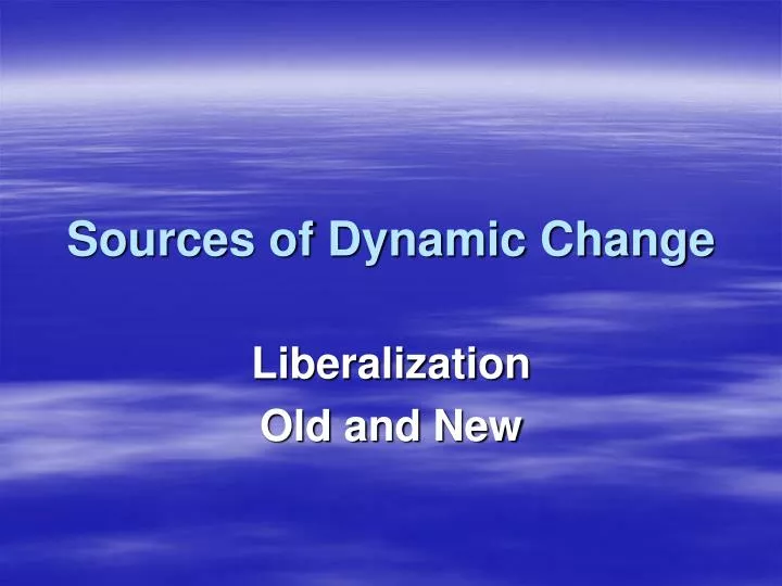 sources of dynamic change