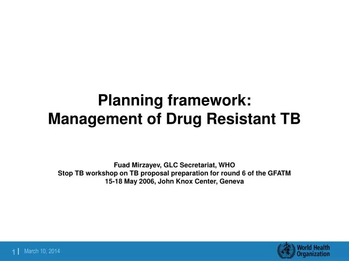 planning framework management of drug resistant tb