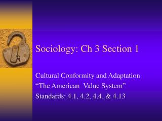 Sociology: Ch 3 Section 1