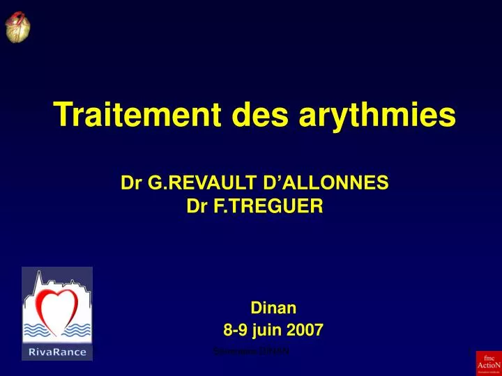 traitement des arythmies dr g revault d allonnes dr f treguer