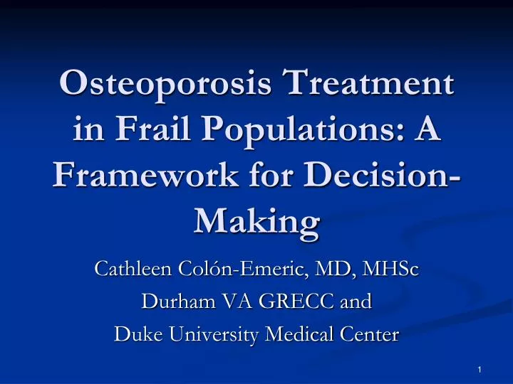 osteoporosis treatment in frail populations a framework for decision making