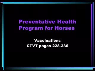 Preventative Health Program for Horses