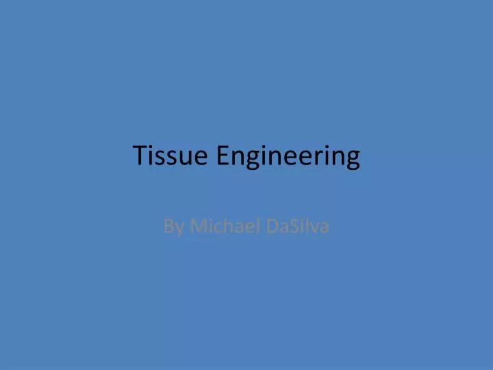 tissue engineering