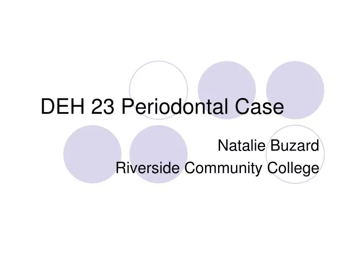 deh 23 periodontal case