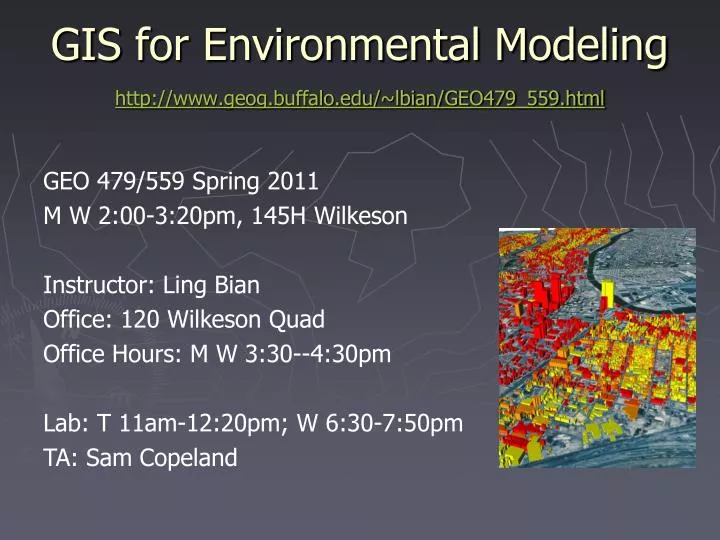 gis for environmental modeling http www geog buffalo edu lbian geo479 559 html