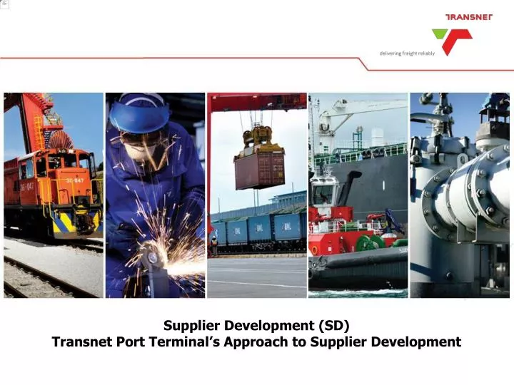 supplier development sd transnet port terminal s approach to supplier development