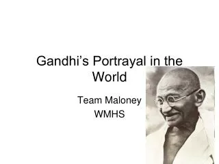 Gandhi’s Portrayal in the World