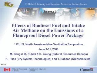 Effects of Biodiesel Fuel and Intake Air Methane on the Emissions of a Flameproof Diesel Power Package