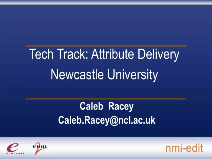 tech track attribute delivery newcastle university