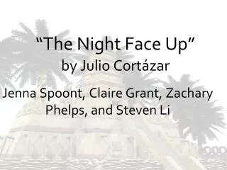 “The Night Face Up” by Julio Cort ázar