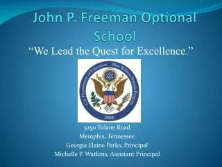John P. Freeman Optional School