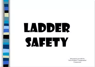 LADDER SAFETY