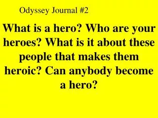 Odyssey Journal #2