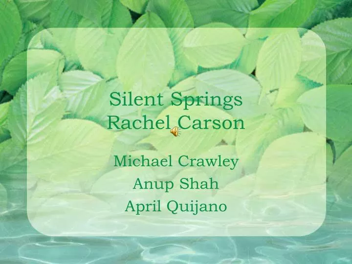 silent springs rachel carson