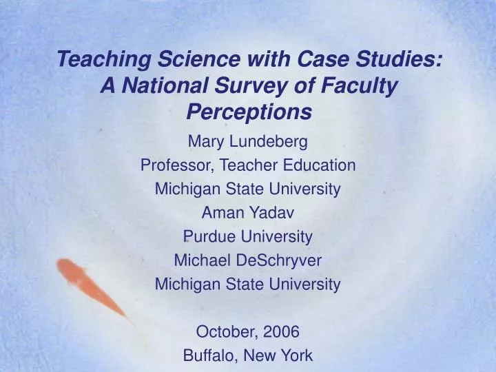 teaching science with case studies a national survey of faculty perceptions
