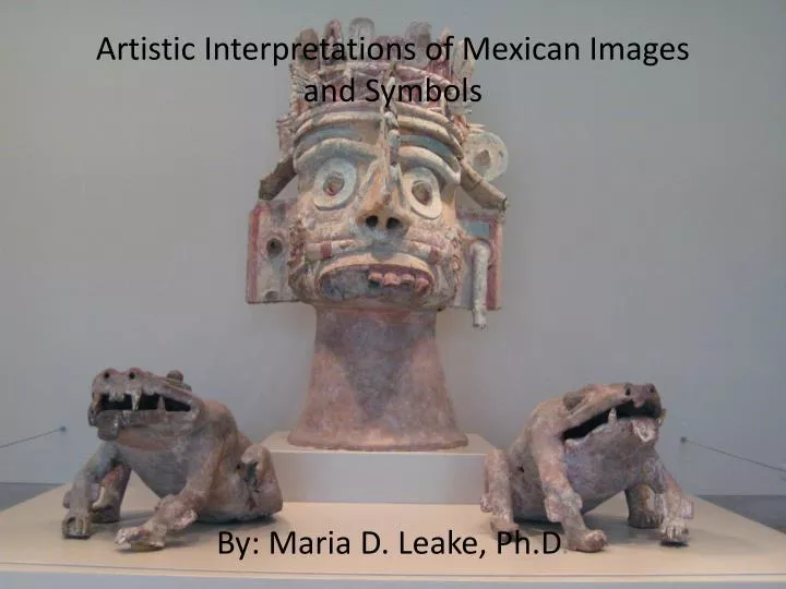 artistic interpretations of mexican images and symbols