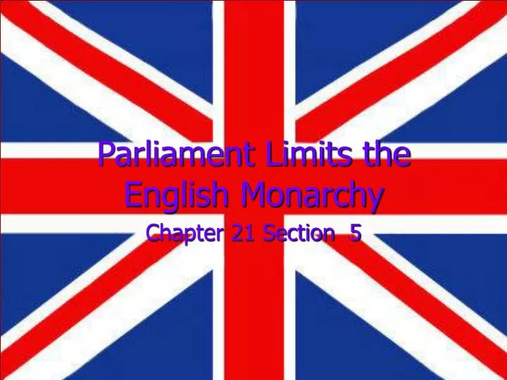 ppt-parliament-limits-the-english-monarchy-powerpoint-presentation-free-download-id-1034743