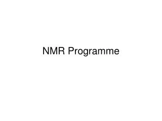 NMR Programme