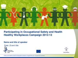 Participating in Occupational Safety and Health Healthy Workplaces Campaign 2012-13