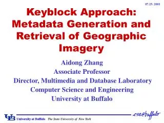 Keyblock Approach: Metadata Generation and Retrieval of Geographic Imagery