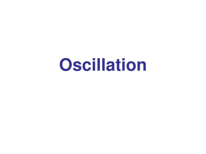 oscillation