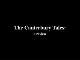 The Canterbury Tales: a review