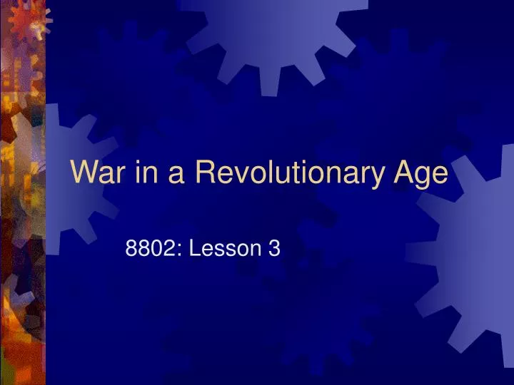 war in a revolutionary age