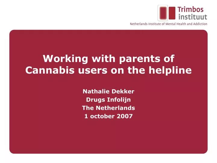 working with parents of cannabis users on the helpline
