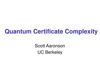 Quantum Certificate Complexity