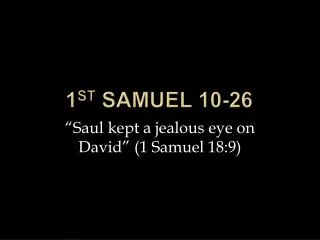 1 st Samuel 10-26