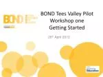 BOND Project Launch: Enhancing Children's Mental Health in Tees Valley - slide 1