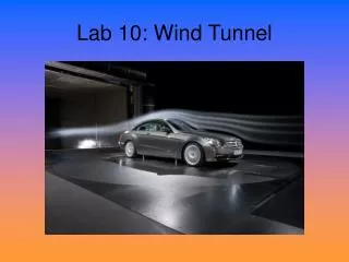 Lab 10: Wind Tunnel