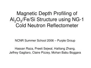 Magnetic Depth Profiling of Al 2 O 3 /Fe/Si Structure using NG-1 Cold Neutron Reflectometer