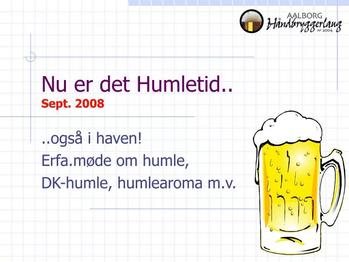 nu er det humletid sept 2008