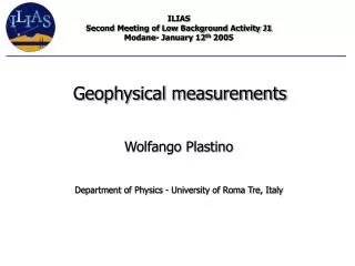 Wolfango Plastino Department of Physics - University of Roma Tre, Italy