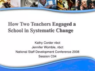 How Two Teachers Engaged a School in Systematic Change