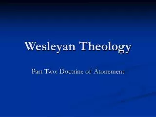 Wesleyan Theology