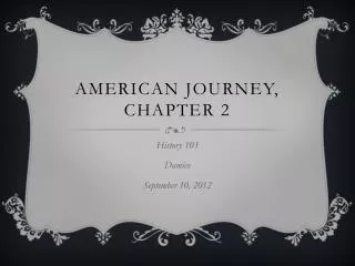 American Journey, chapter 2