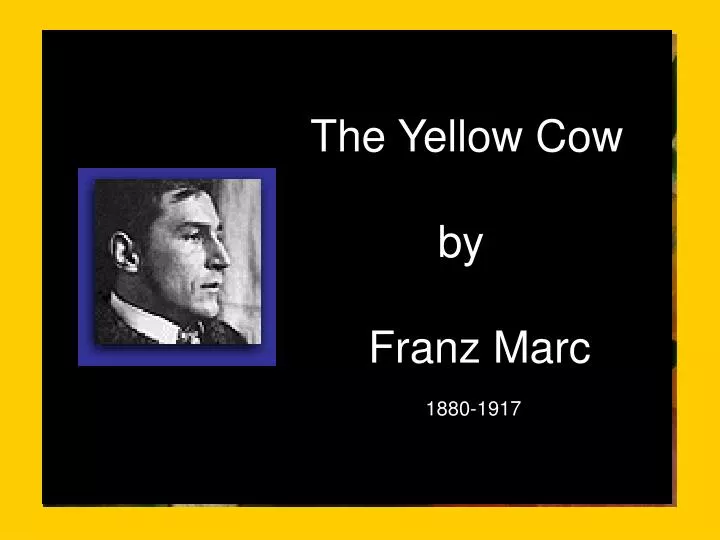 the yellow cow by franz marc 1880 1917