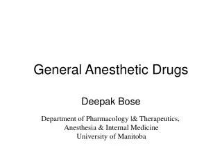 General Anesthetic Drugs