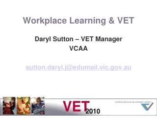 Workplace Learning &amp; VET