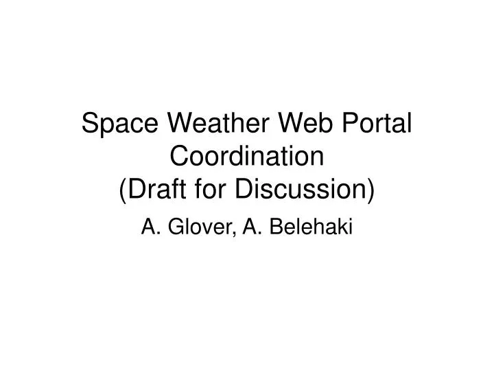 space weather web portal coordination draft for discussion