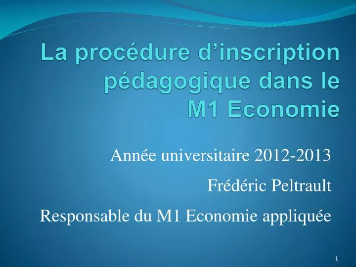 la proc dure d inscription p dagogique dans le m1 economie