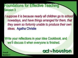 Foundations for Effective Teaching Session 3