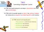TMS T erminology M anagement S ystem - slide 1