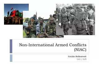 Non-International Armed Conflicts (NIAC)