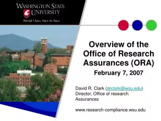 Overview of the Office of Research Assurances (ORA) February 7, 2007