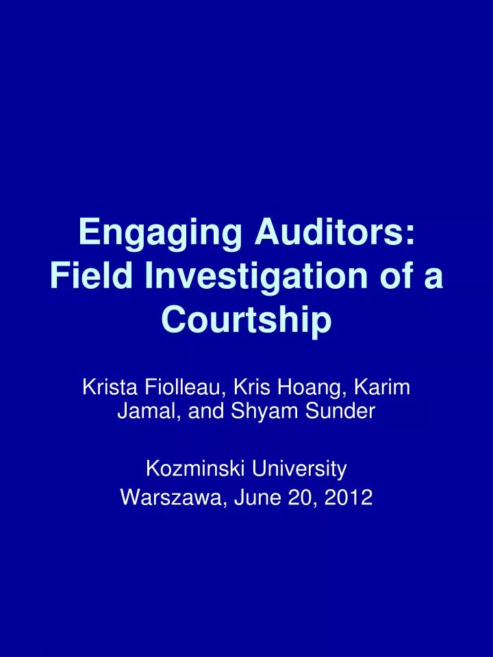 engaging auditors field investigation of a courtship